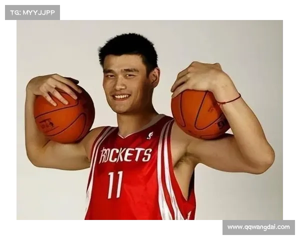 姚明如何推动篮球文化跨越国界促进全球体育交流与融合